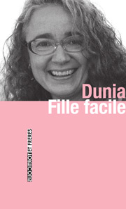 Dunia Miralles: Fille facile